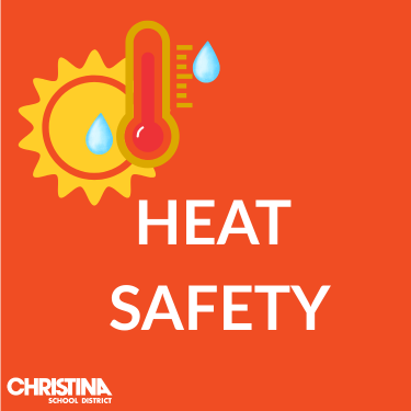  Picture of sun with thermometer HEAT SAFETY Christina School District